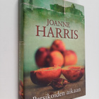 Joanne Harris : Persikoiden aikaan - pikkukuva 1