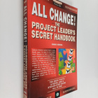 Eddie Obeng : All Change! : The Project Leader's Secret H... - pikkukuva 1