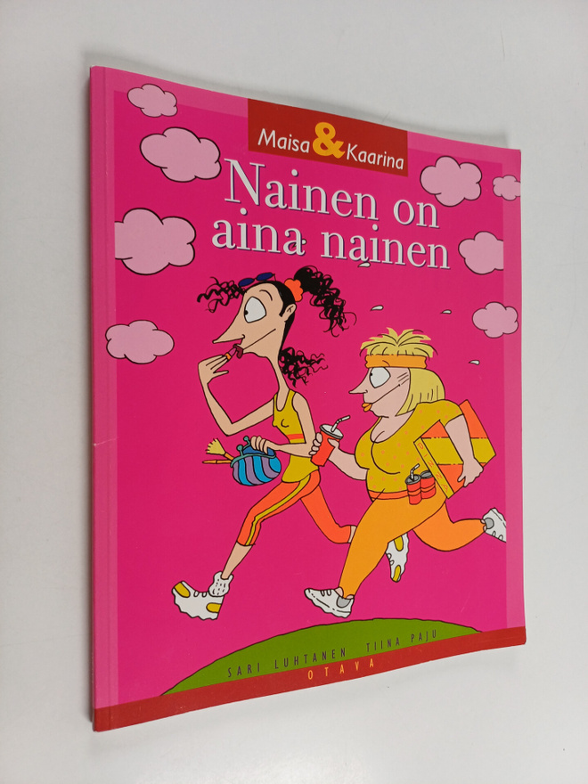 Sari Luhtanen ym. : Nainen on aina nainen
