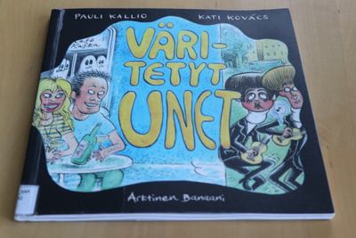 Pauli Kallio - Kati Kovacs : Väritetyt unet ( k.po )