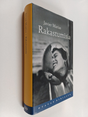 Javier Marias : Rakastumisia