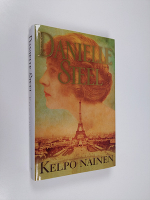 Danielle Steel : Kelpo nainen
