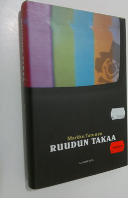 Markku Turunen : Ruudun takaa