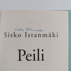 Sisko Istanmäki : Peili (signeerattu, tekijän omiste) - pikkukuva 3