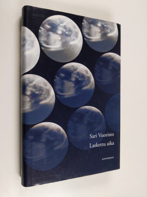 Sari Vuoristo : Laskettu aika : novelleja