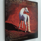 Robert Vavra : Horses of the sun : a gallery of the world... - pikkukuva 1