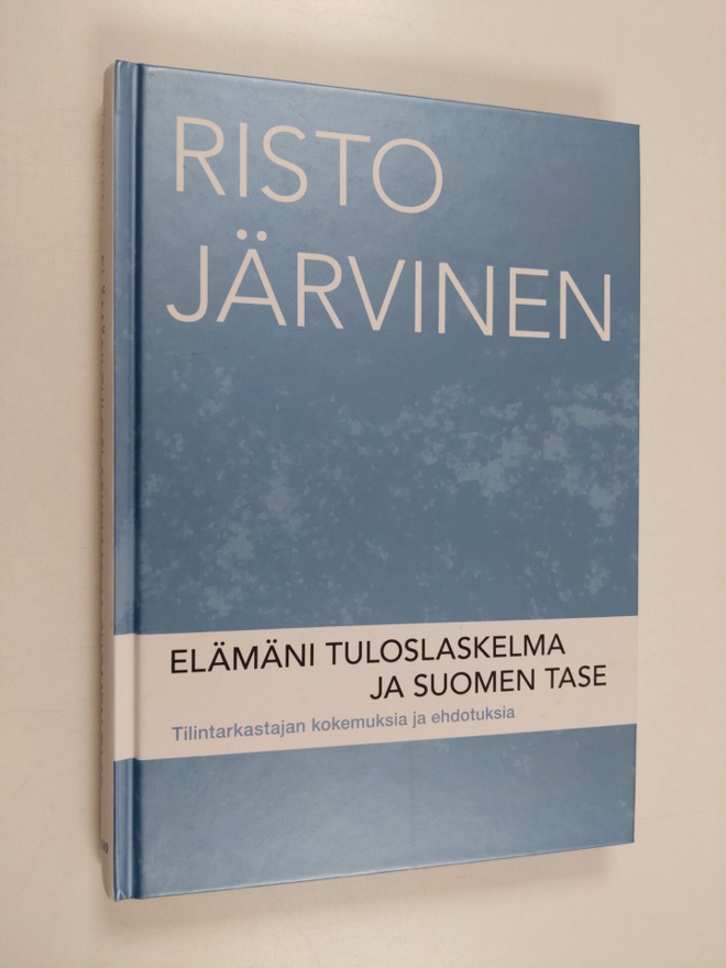 Risto Järvinen : Elämäni tuloslaskelma ja Suomen tase : t...