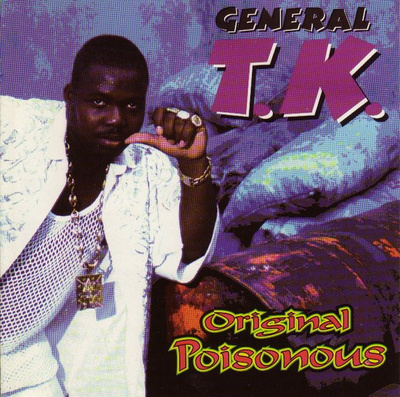 General T.K. - Original Poisonous (CD+3) NEAR MINT!!