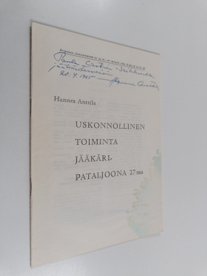 Hannes Anttila : Uskonnollinen toiminta Jääkäripataljoona...