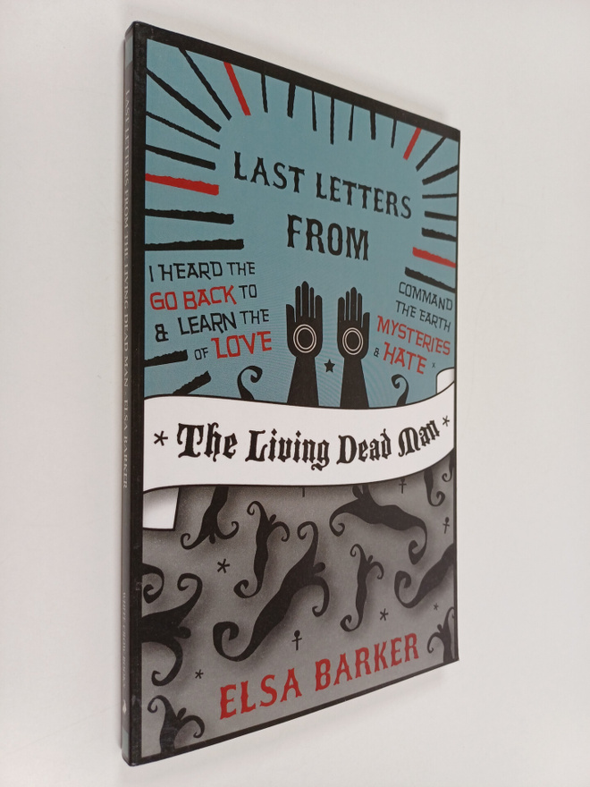Elsa Barker : Last Letters from the Living Dead Man