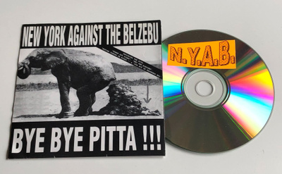 New York Against The Belzebu: Bye Bye Pitta !!! (CD-R)
