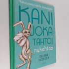 Carl-Johan Forssen Ehrlin : Kani joka tahtoi nukahtaa : n... - pikkukuva 1