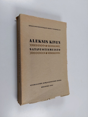 Aleksis Kiven satavuotismuisto : 10.X.1934