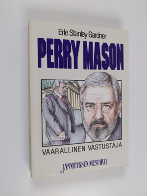 Erle Stanley Gardner : Vaarallinen vastustaja