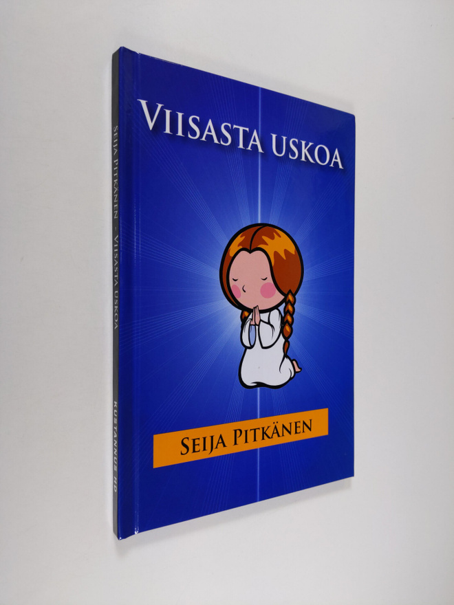 Seija Pitkänen : Viisasta uskoa