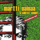 Martti Vainaa & Sallitut Aineet • Onnellinen Nyt CD - pikkukuva 1