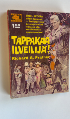 Richard S. Prather : Tappakaa ilveilijät