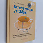 Juha-Pekka Jakonen : Stressivapaa yrittäjä - 7 askelta yk... - pikkukuva 1