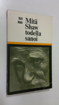 Ruth Adam : Mitä Shaw todella sanoi