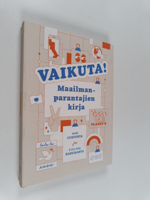 Mari Uusivirta ym. : Vaikuta!