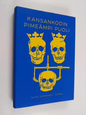 Tapio Tamminen : Kansankodin pimeämpi puoli