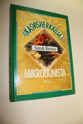 Sarah Brown : Kasvisherkkuja mikrouunista