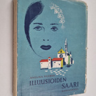 Anelma Vuorio : Illuusioiden saari : kuvia ja tarinoita M... - pikkukuva 1