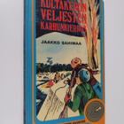Jaakko Sahimaa : Kultakeron veljesten karhunkierros - pikkukuva 1