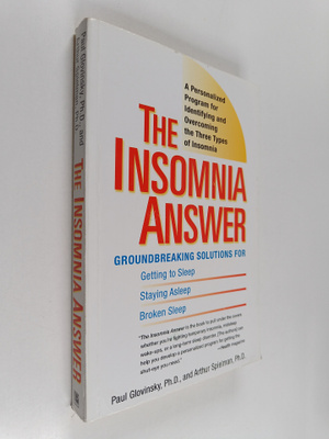 Paul Glovinsky ym. : The Insomnia Answer : A Personalized...