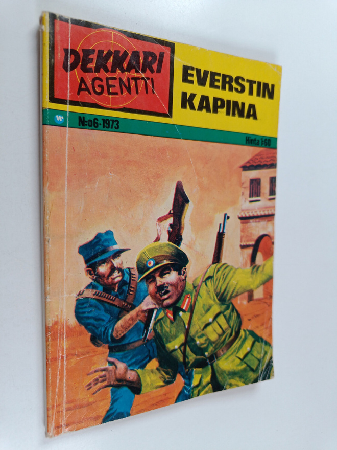 Dekkari-agentti 6/1973 : Everstin kapina