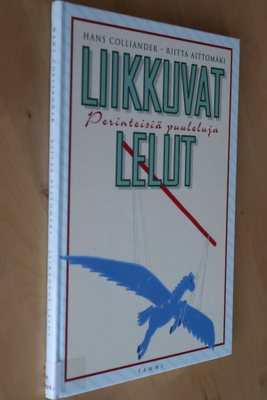 Colliander - Aittomäki : Liikkuvat lelut ( 1.p. 1998 k.po )