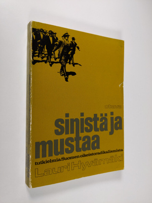 Lauri Hyvämäki : Sinistä ja mustaa : Tutkielma Suomen oik...