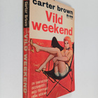 Carter Brown : Vild weekend - pikkukuva 1