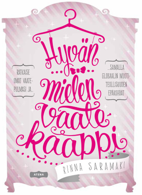 Rinna Saramäki: Hyvän mielen vaatekaappi