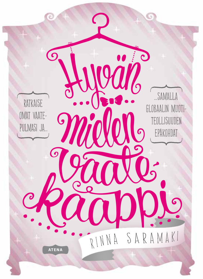 Rinna Saramäki: Hyvän mielen vaatekaappi