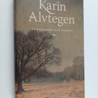 Karin Alvtegen : Todennäköinen tarina - pikkukuva 1