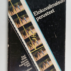Erkki Kivi ym. : Elokuvailmaisun perusteet - pikkukuva 1