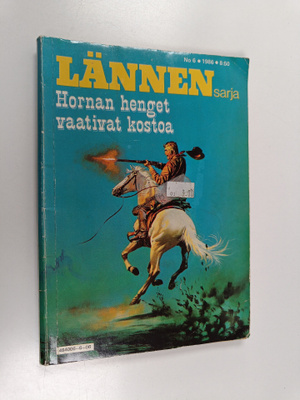 Cord McCabe : Lännensarja 6/1986 : Hornan henget vaativat...