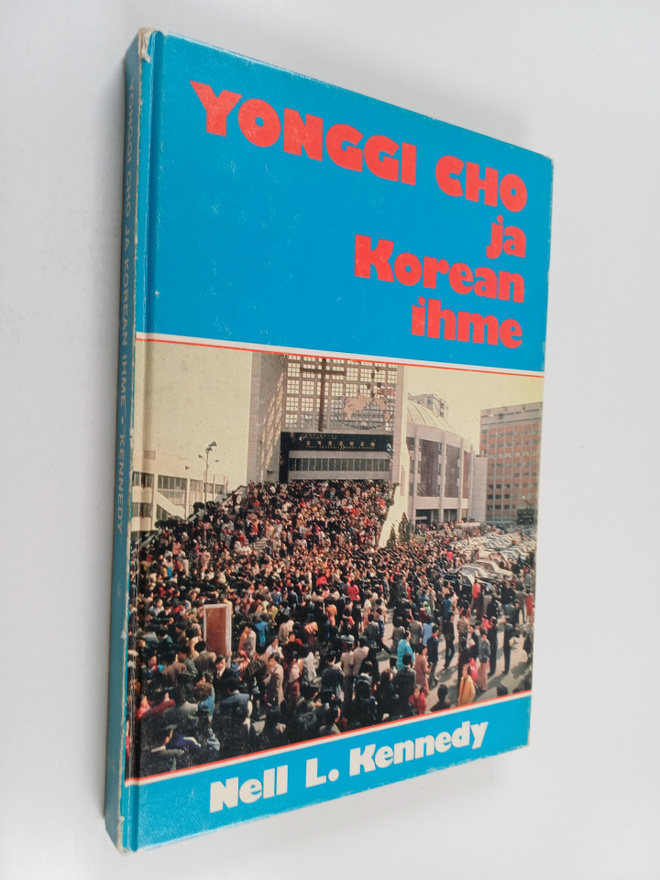 Nell L. Kennedy : Yonggi Cho ja Korean ihme : tri Paul Yo...