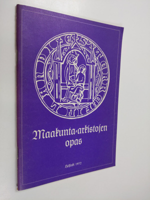 Maakunta-arkistojen opas