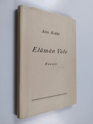 Aira Kokki : Elämän valo