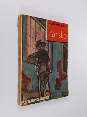 Alexandre Dumas : Kosto : historiallinen romaani Hugenott...