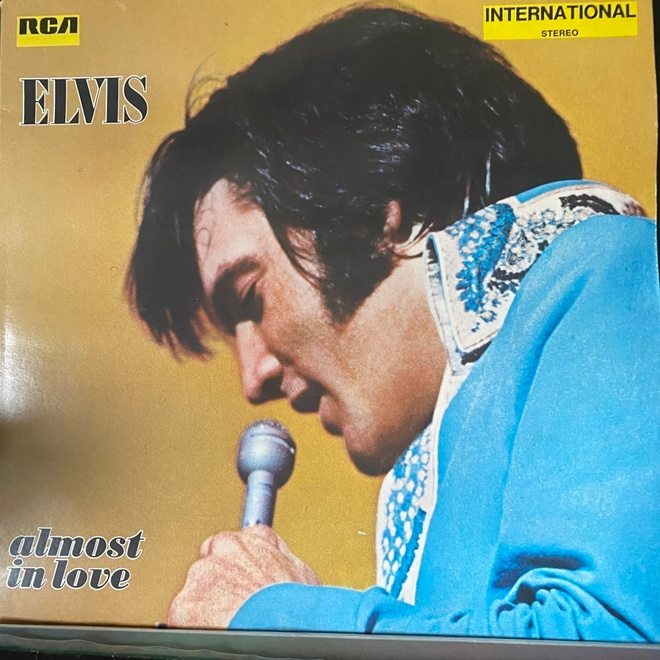 ELVIS PRESLEY: Almost In Love * GER 1970