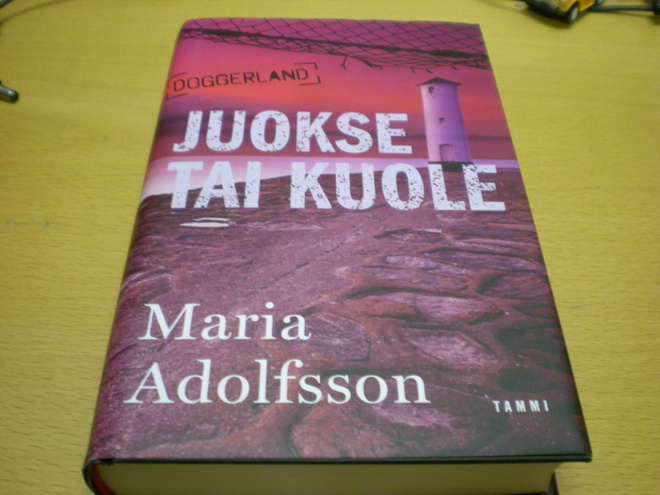 Maria Adolfsson: Juokse tai kuole