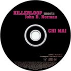 Killerloop Meets John B. Norman • Chi Mai CD Maxi-Single - pikkukuva 3
