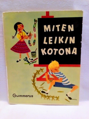 Miten leikin kotona - Nina Morel 1.p