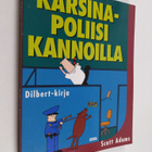 Scott Adams : Karsinapoliisi kannoilla - pikkukuva 1