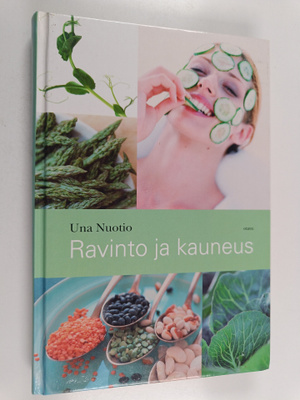 Una Nuotio : Ravinto ja kauneus