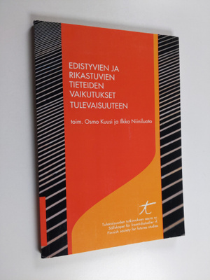 Edistyvien ja rikastuvien tieteiden vaikutukset tulevaisu...