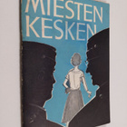 Miesten kesken - pikkukuva 1